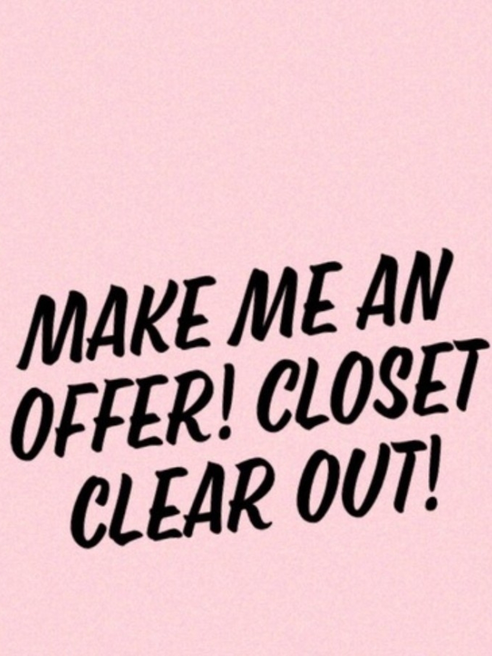 Make Me An Offer Closet Clear Out